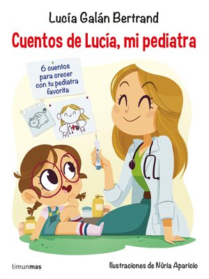 cover image of Cuentos de Lucía, mi pediatra